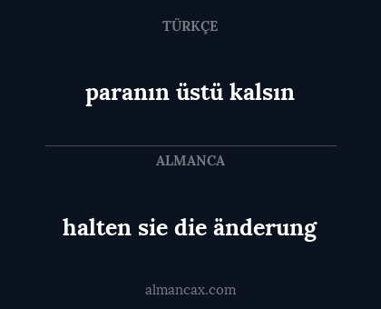 halten sie die änderung - paranın üstü kalsın