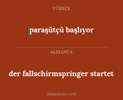 der fallschirmspringer startet - paraşütçü başlıyor