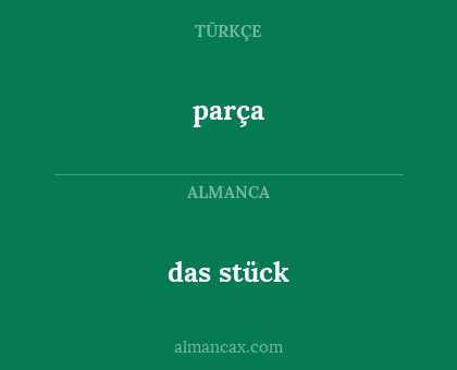 parça - das stück