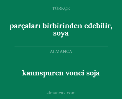 parçaları birbirinden edebilir, soya - kannspuren vonei soja