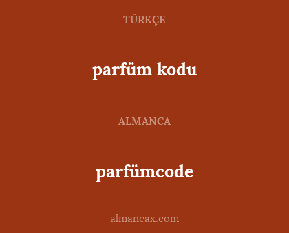 parfümcode - parfüm kodu