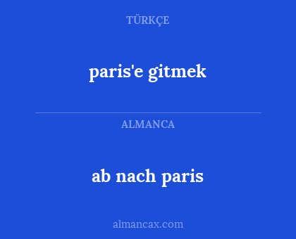 paris'e gitmek - ab nach paris