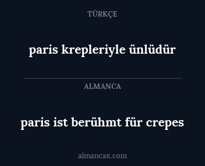 paris krepleriyle ünlüdür - paris ist berühmt für crepes