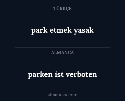 park etmek yasak - parken ist verboten
