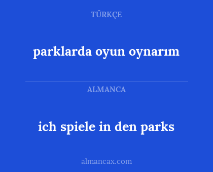 parklarda oyun oynarım - ich spiele in den parks