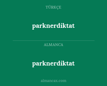 parknerdiktat - parknerdiktat