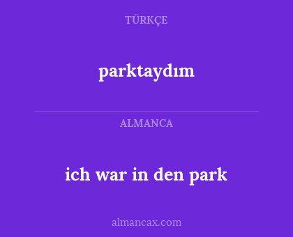 parktaydım - ich war in den park