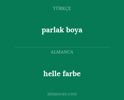 helle farbe - parlak boya