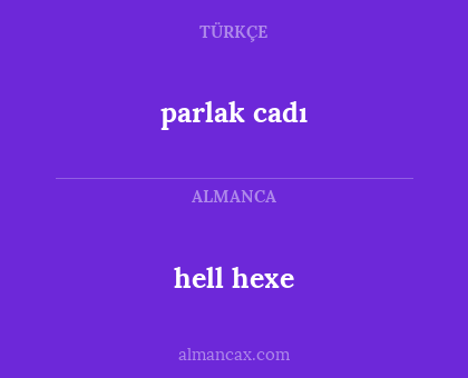 hell hexe - parlak cadı