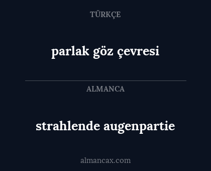 strahlende augenpartie - parlak göz çevresi