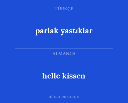 parlak yastıklar - helle kissen