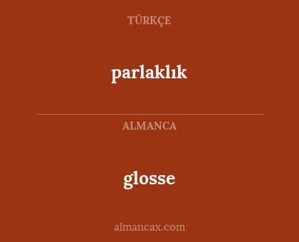 glosse - parlaklık