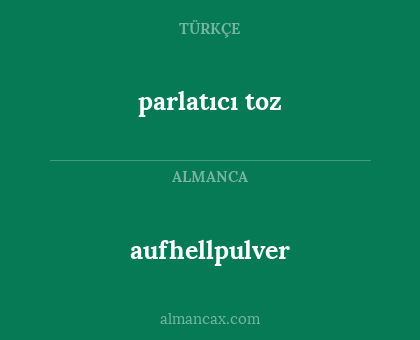 aufhellpulver - parlatıcı toz
