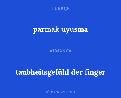 parmak uyusma - taubheitsgefühl der finger