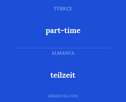 teilzeit - part-time