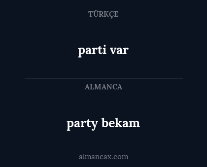 parti var - party bekam