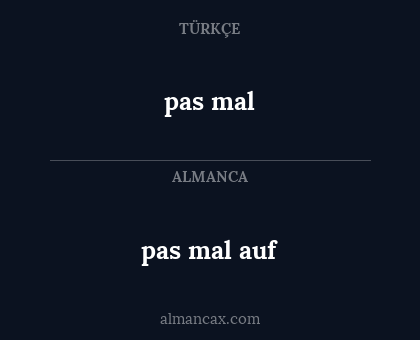 pas mal auf - pas mal