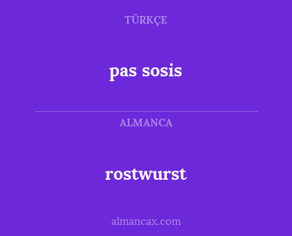 pas sosis - rostwurst