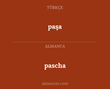 paşa - pascha