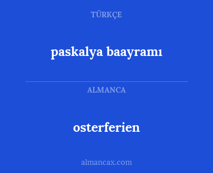 paskalya baayramı - osterferien