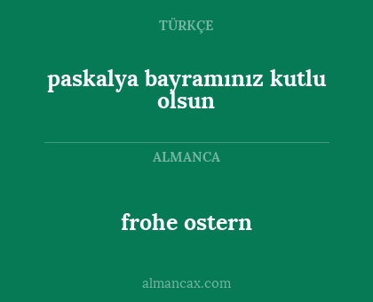 paskalya bayramınız kutlu olsun - frohe ostern