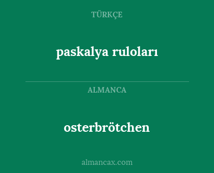 osterbrötchen - paskalya ruloları
