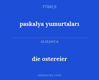 paskalya yumurtaları - die ostereier