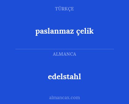 paslanmaz çelik - edelstahl