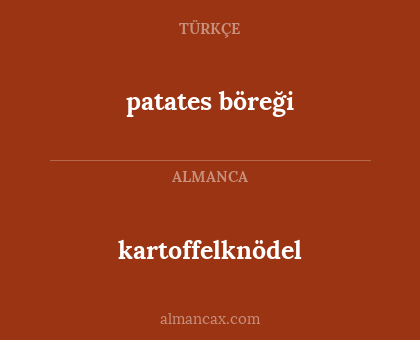 kartoffelknödel - patates böreği