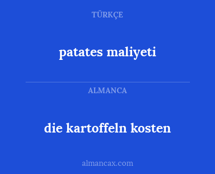 patates maliyeti - die kartoffeln kosten