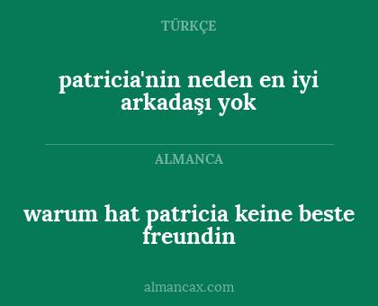 patricia'nin neden en iyi arkadaşı yok - warum hat patricia keine beste freundin