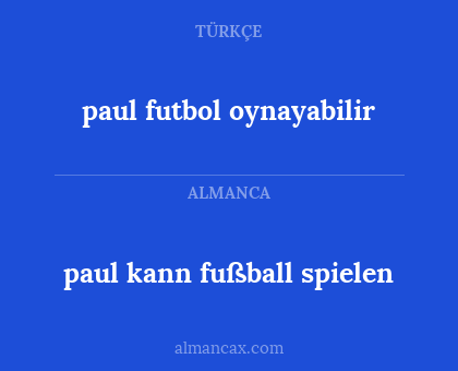 paul kann fußball spielen - paul futbol oynayabilir