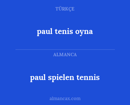 paul tenis oyna - paul spielen tennis