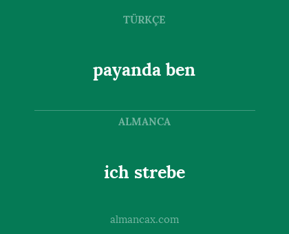 ich strebe - payanda ben