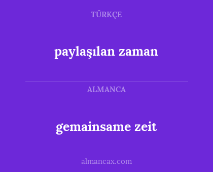 gemainsame zeit - paylaşılan zaman