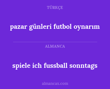 spiele ich fussball sonntags - pazar günleri futbol oynarım