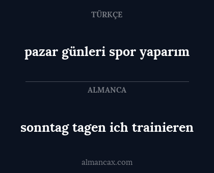 pazar günleri spor yaparım - sonntag tagen ich trainieren