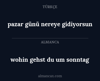 pazar günü nereye gidiyorsun - wohin gehst du um sonntag