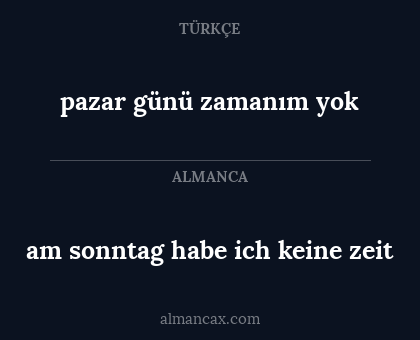 pazar günü zamanım yok - am sonntag habe ich keine zeit