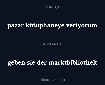 geben sie der marktbibliothek - pazar kütüphaneye veriyorum