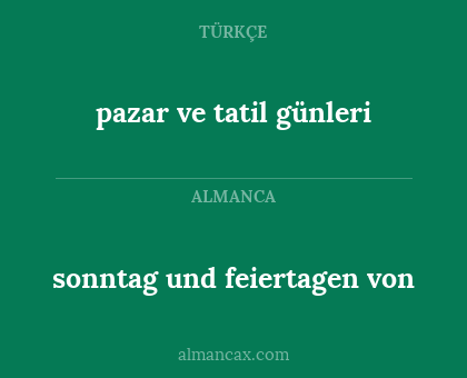 sonntag und feiertagen von - pazar ve tatil günleri