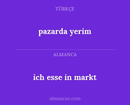 pazarda yerim - ich esse in markt