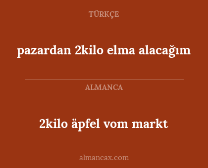 2kilo äpfel vom markt - pazardan 2kilo elma alacağım