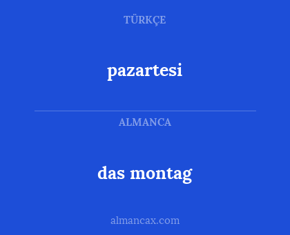 pazartesi - das montag