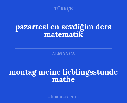 pazartesi en sevdiğim ders matematik - montag meine lieblingsstunde mathe