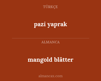 mangold blätter - pazi yaprak