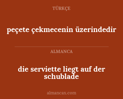 die serviette liegt auf der schublade - peçete çekmecenin üzerindedir