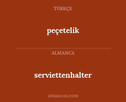 serviettenhalter - peçetelik