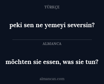 möchten sie essen, was sie tun? - peki sen ne yemeyi seversin?