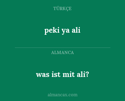 peki ya ali - was ist mit ali?